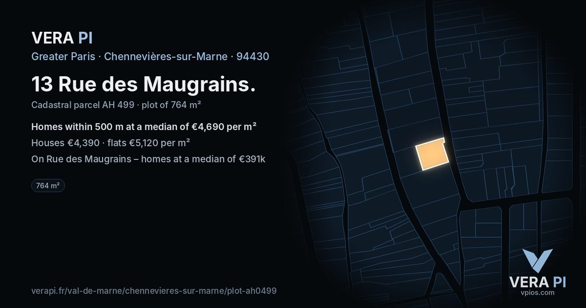 13 Rue des Maugrains, Chennevières-sur-Marne at night – the plot lit, the parcels around coloured by the prices near them