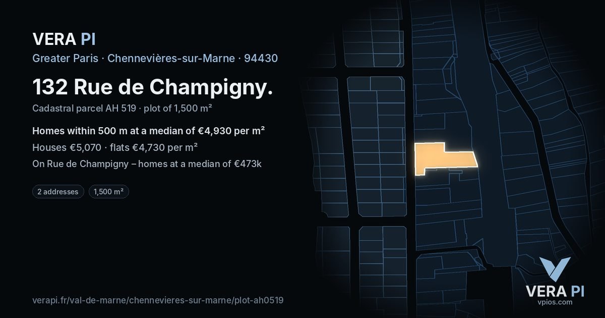 132 Rue de Champigny, Chennevières-sur-Marne at night – the plot lit, the parcels around coloured by the prices near them