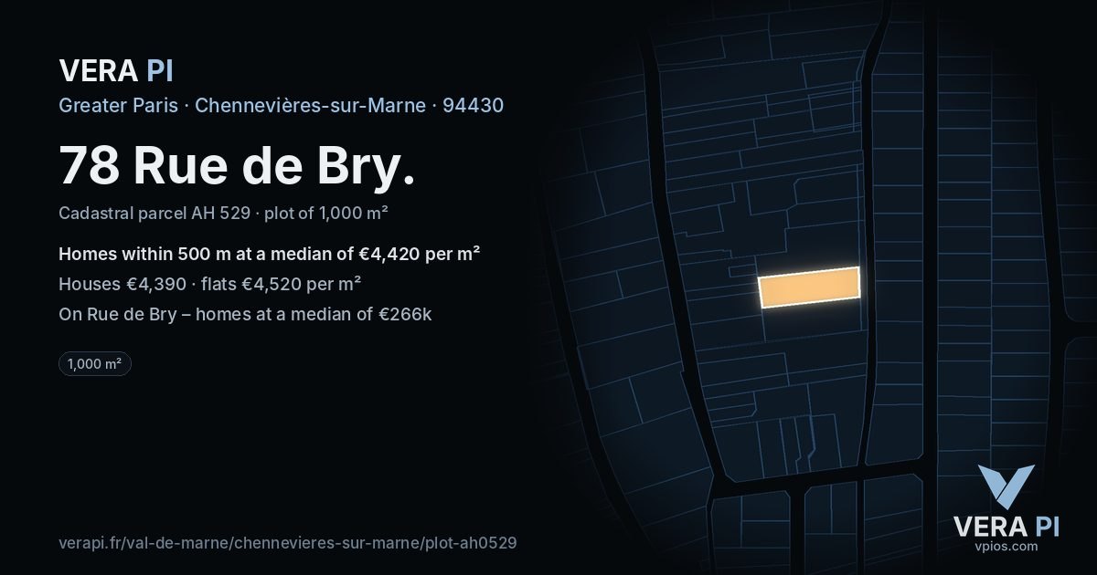 78 Rue de Bry, Chennevières-sur-Marne at night – the plot lit, the parcels around coloured by the prices near them