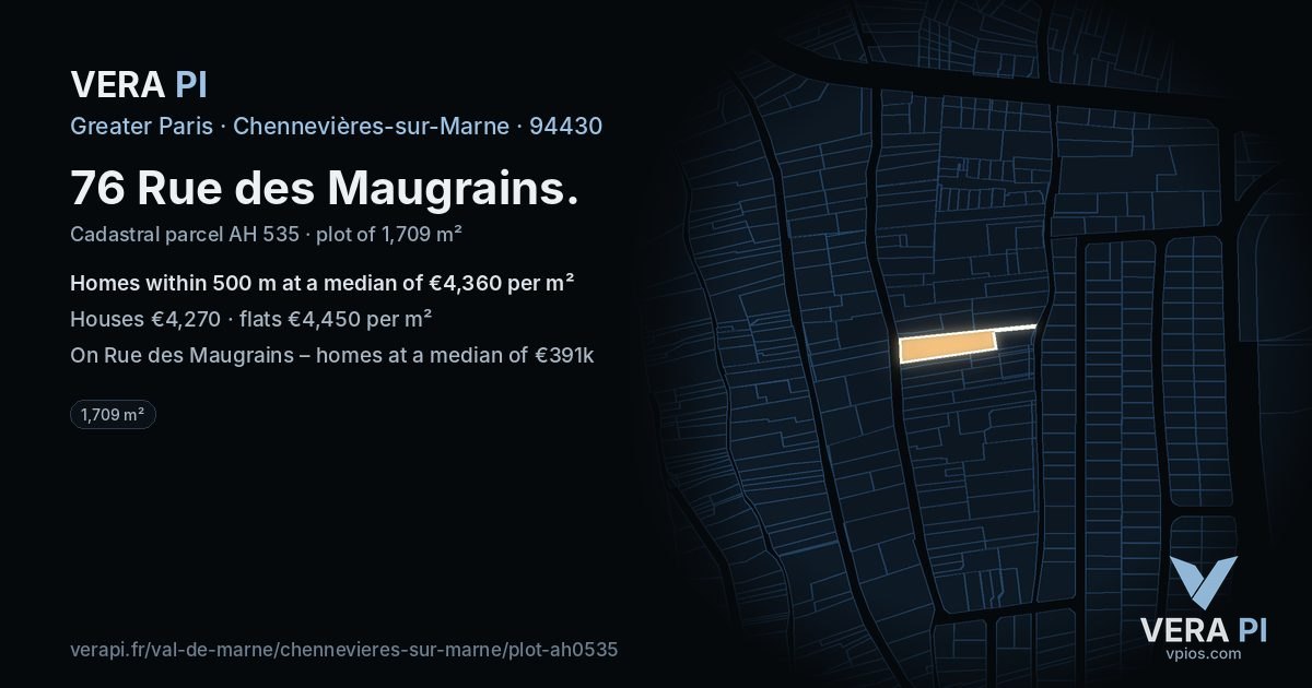 76 Rue des Maugrains, Chennevières-sur-Marne at night – the plot lit, the parcels around coloured by the prices near them