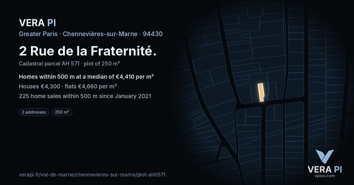 2 Rue de la Fraternité, Chennevières-sur-Marne at night – the plot lit, the parcels around coloured by the prices near them