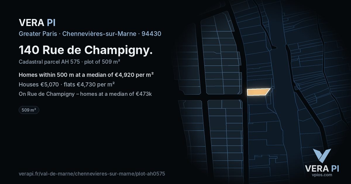 140 Rue de Champigny, Chennevières-sur-Marne at night – the plot lit, the parcels around coloured by the prices near them