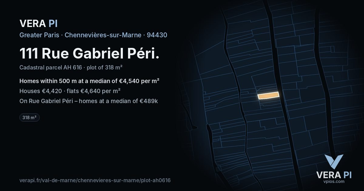 111 Rue Gabriel Péri, Chennevières-sur-Marne at night – the plot lit, the parcels around coloured by the prices near them