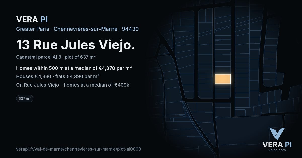 13 Rue Jules Viejo, Chennevières-sur-Marne at night – the plot lit, the parcels around coloured by the prices near them
