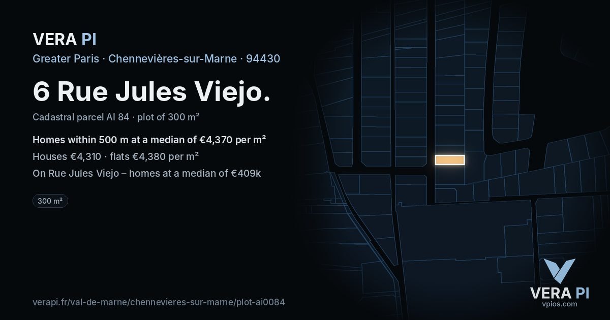 6 Rue Jules Viejo, Chennevières-sur-Marne at night – the plot lit, the parcels around coloured by the prices near them