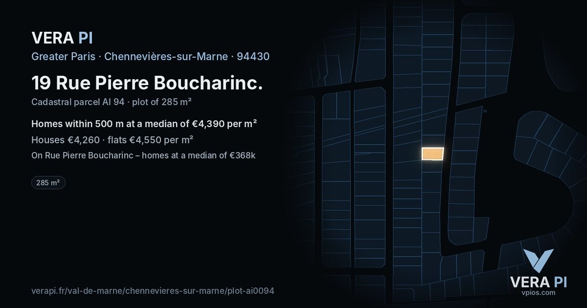 19 Rue Pierre Boucharinc, Chennevières-sur-Marne at night – the plot lit, the parcels around coloured by the prices near them