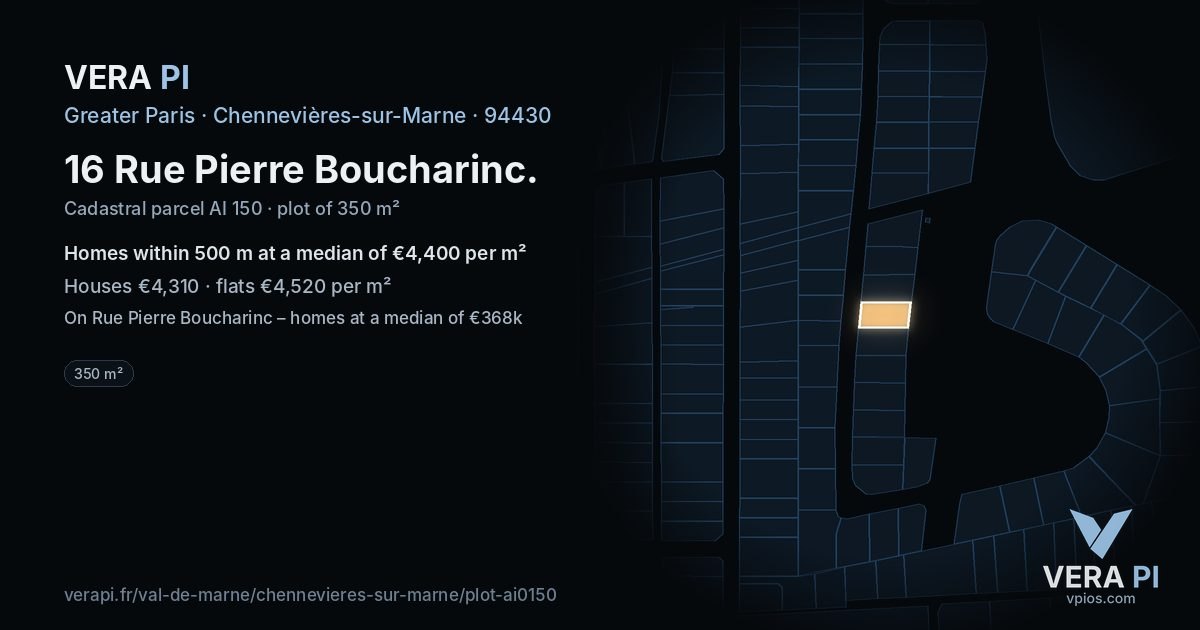 16 Rue Pierre Boucharinc, Chennevières-sur-Marne at night – the plot lit, the parcels around coloured by the prices near them