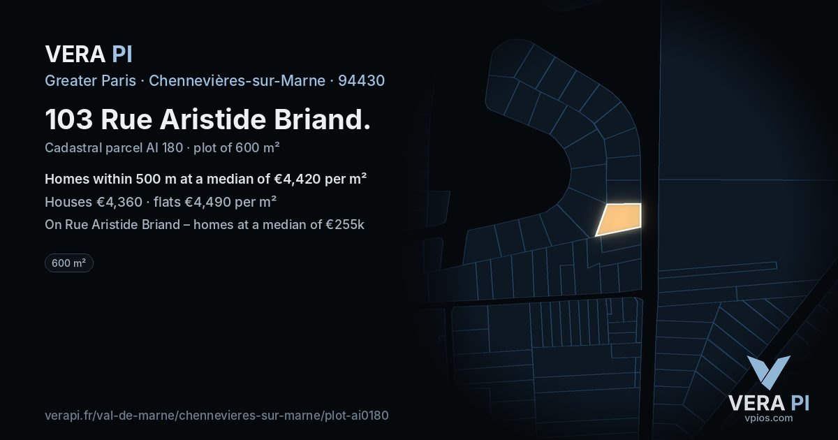 103 Rue Aristide Briand, Chennevières-sur-Marne at night – the plot lit, the parcels around coloured by the prices near them