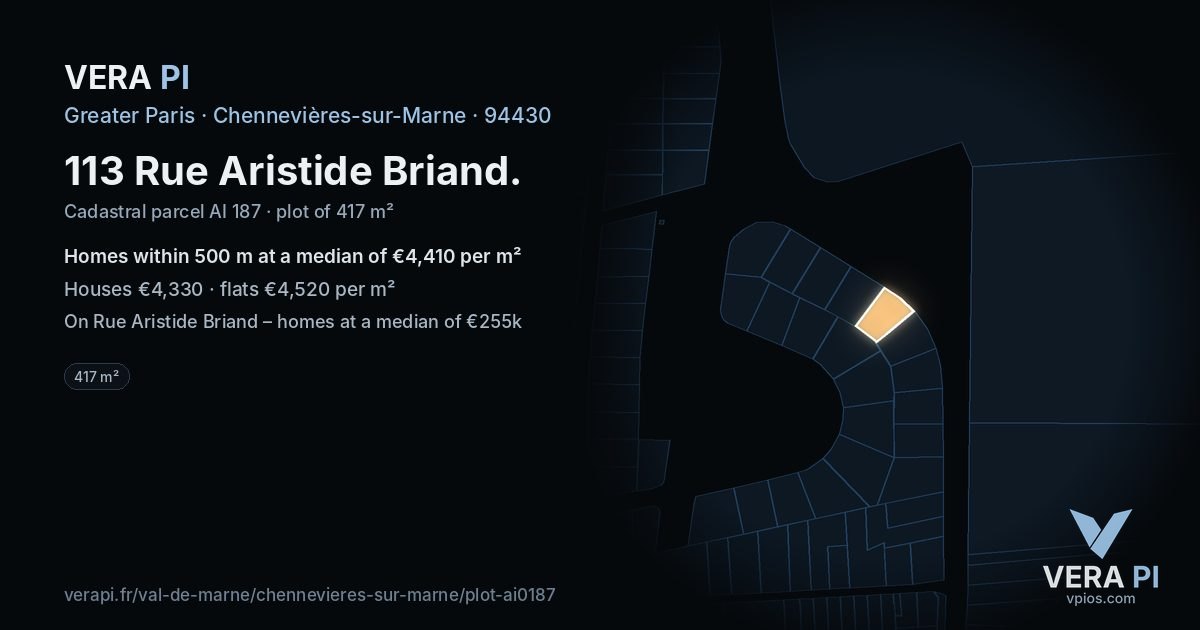 113 Rue Aristide Briand, Chennevières-sur-Marne at night – the plot lit, the parcels around coloured by the prices near them