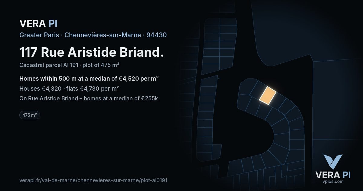 117 Rue Aristide Briand, Chennevières-sur-Marne at night – the plot lit, the parcels around coloured by the prices near them