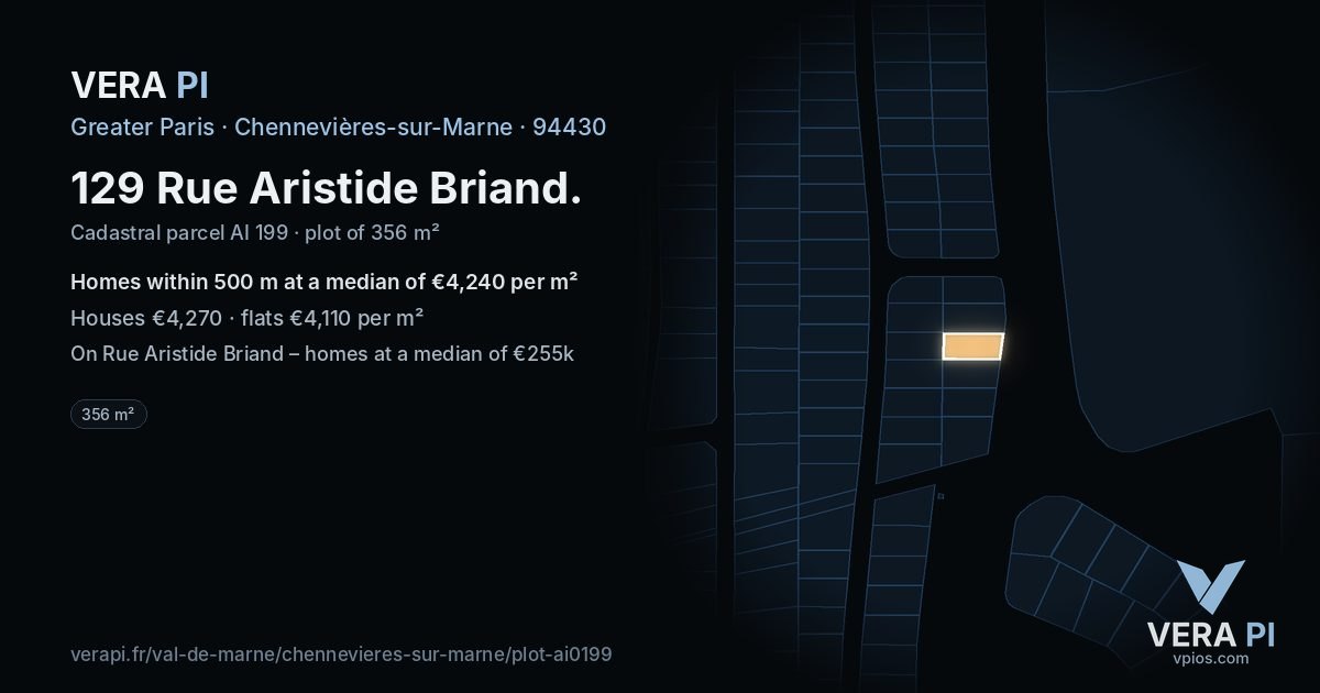 129 Rue Aristide Briand, Chennevières-sur-Marne at night – the plot lit, the parcels around coloured by the prices near them