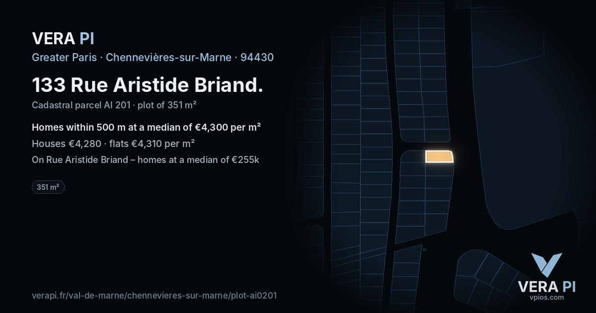 133 Rue Aristide Briand, Chennevières-sur-Marne at night – the plot lit, the parcels around coloured by the prices near them