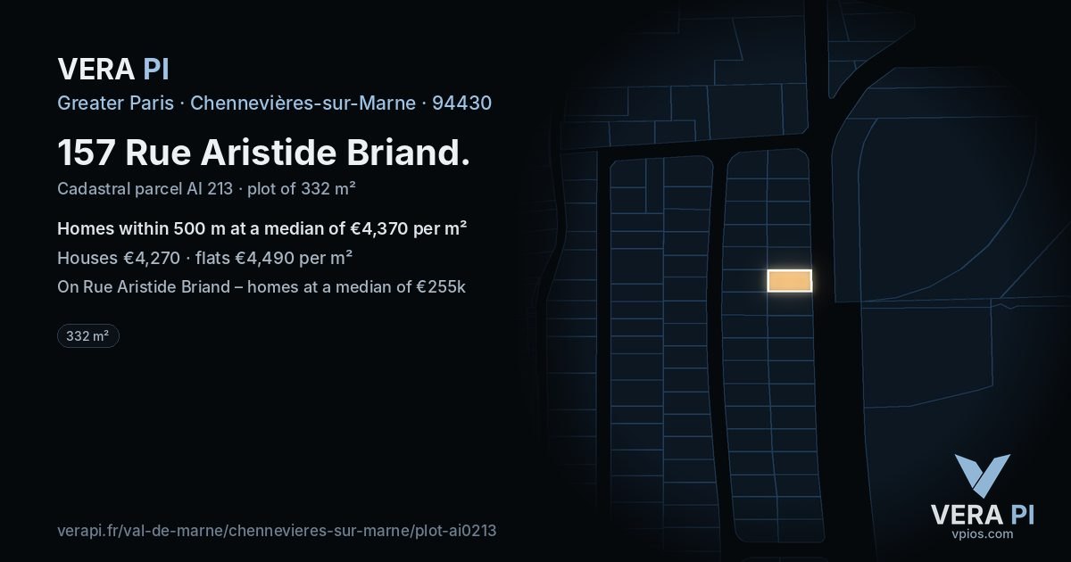 157 Rue Aristide Briand, Chennevières-sur-Marne at night – the plot lit, the parcels around coloured by the prices near them