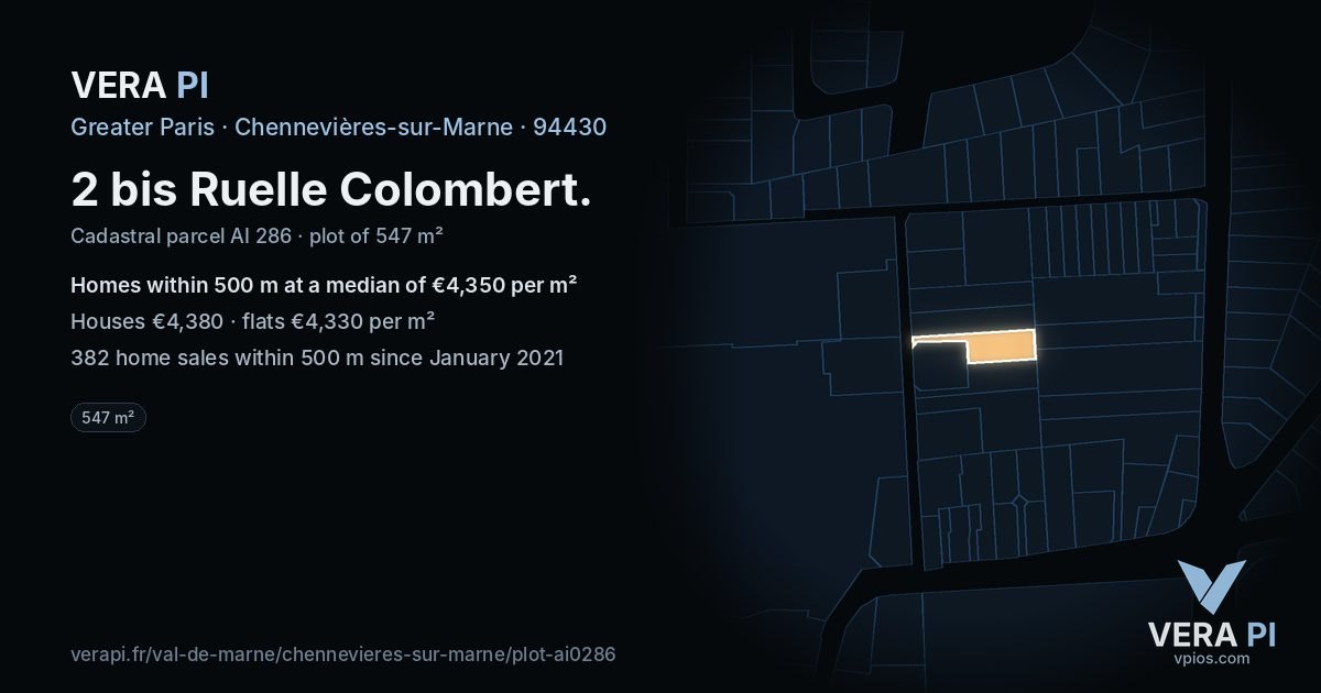 2 bis Ruelle Colombert, Chennevières-sur-Marne at night – the plot lit, the parcels around coloured by the prices near them