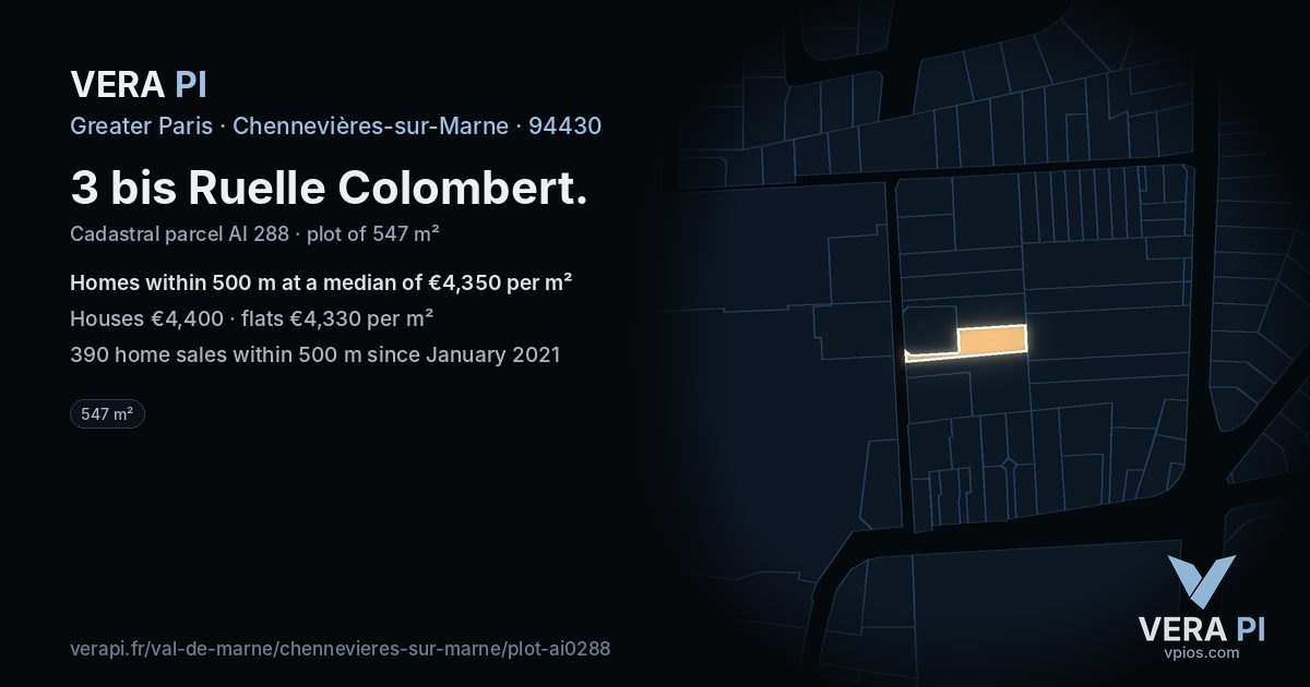 3 bis Ruelle Colombert, Chennevières-sur-Marne at night – the plot lit, the parcels around coloured by the prices near them
