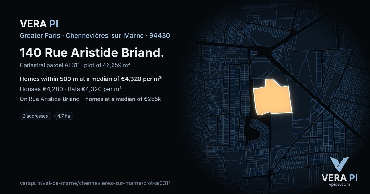 140 Rue Aristide Briand, Chennevières-sur-Marne at night – the plot lit, the parcels around coloured by the prices near them
