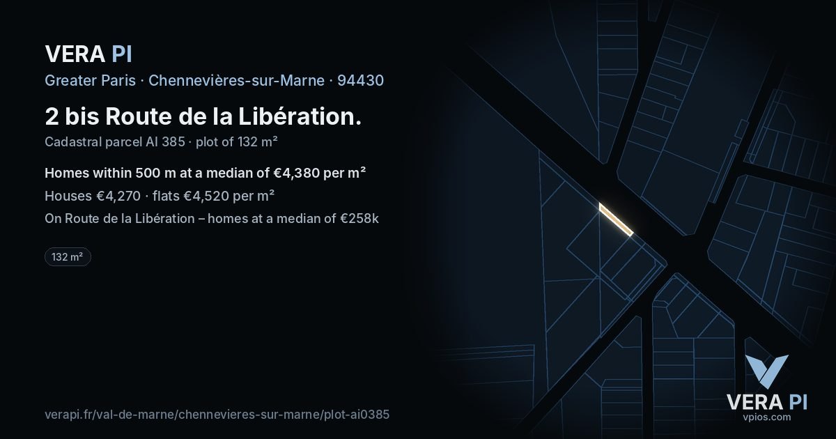 2 bis Route de la Libération, Chennevières-sur-Marne at night – the plot lit, the parcels around coloured by the prices near them