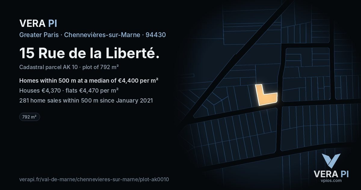 15 Rue de la Liberté, Chennevières-sur-Marne at night – the plot lit, the parcels around coloured by the prices near them