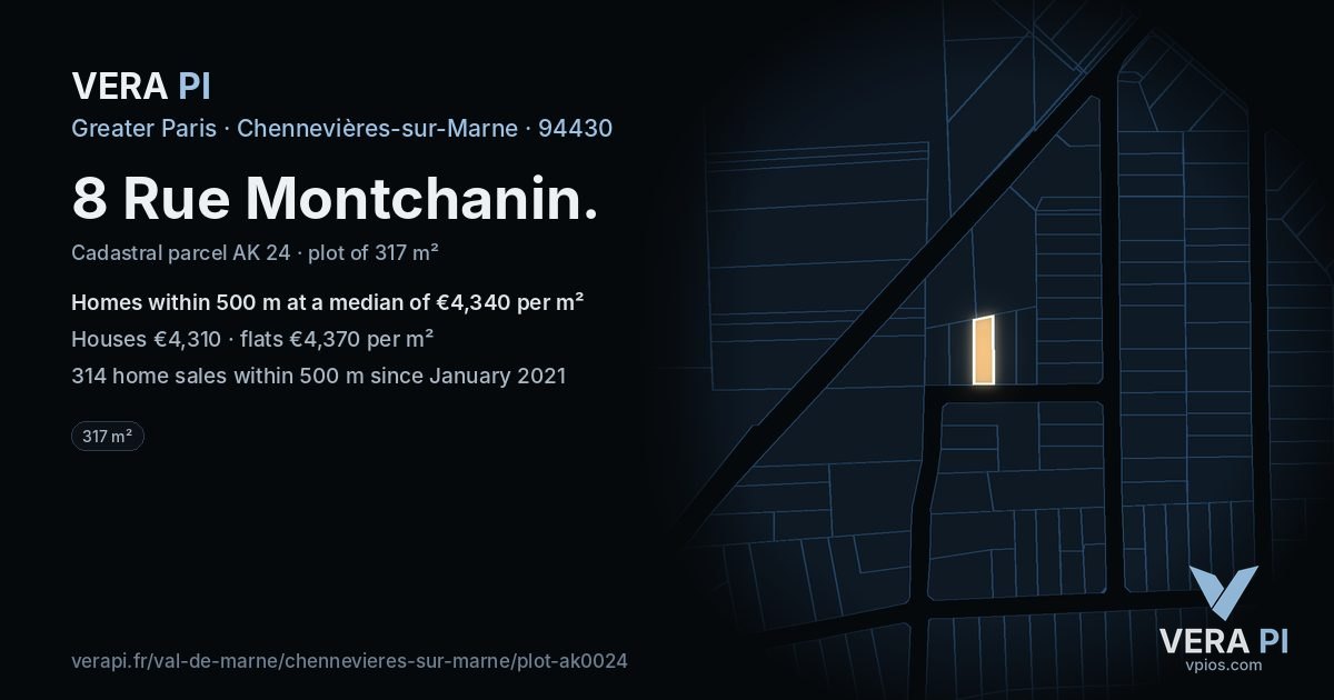 8 Rue Montchanin, Chennevières-sur-Marne at night – the plot lit, the parcels around coloured by the prices near them
