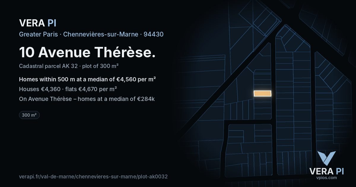 10 Avenue Thérèse, Chennevières-sur-Marne at night – the plot lit, the parcels around coloured by the prices near them
