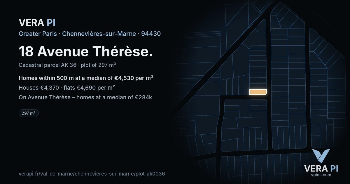 18 Avenue Thérèse, Chennevières-sur-Marne at night – the plot lit, the parcels around coloured by the prices near them