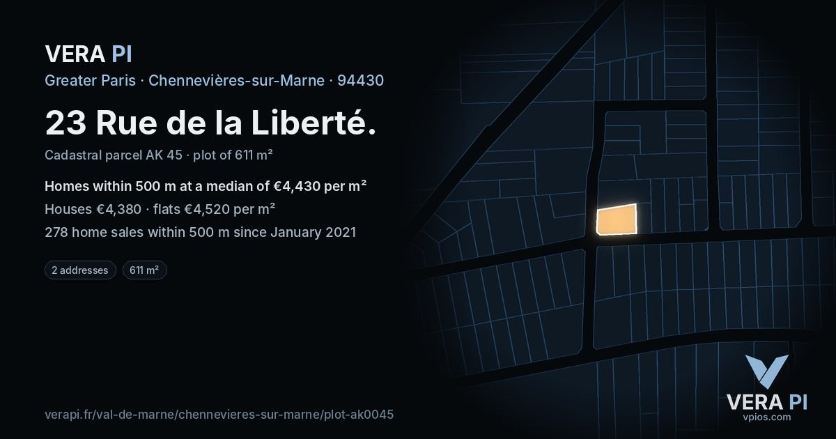 23 Rue de la Liberté, Chennevières-sur-Marne at night – the plot lit, the parcels around coloured by the prices near them
