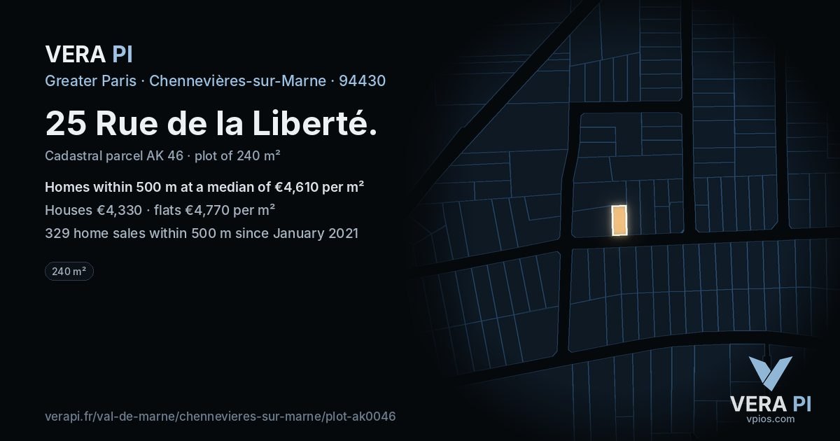 25 Rue de la Liberté, Chennevières-sur-Marne at night – the plot lit, the parcels around coloured by the prices near them