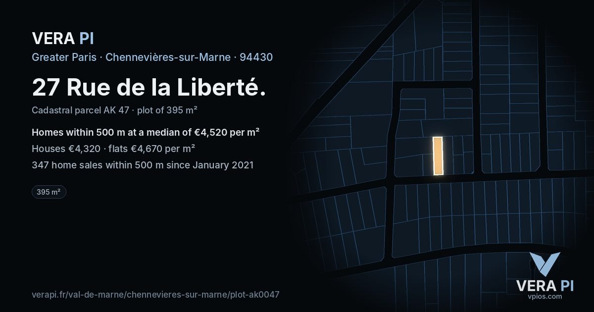 27 Rue de la Liberté, Chennevières-sur-Marne at night – the plot lit, the parcels around coloured by the prices near them