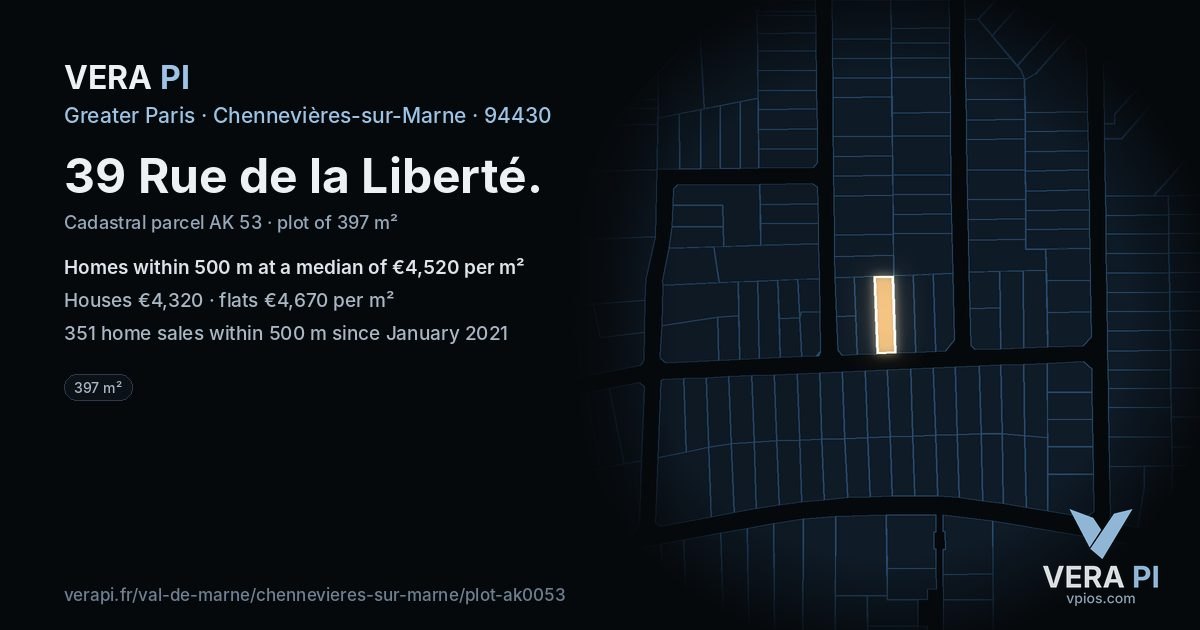 39 Rue de la Liberté, Chennevières-sur-Marne at night – the plot lit, the parcels around coloured by the prices near them