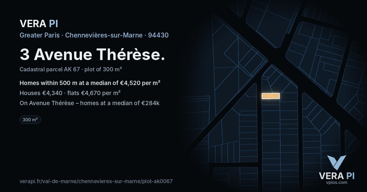 3 Avenue Thérèse, Chennevières-sur-Marne at night – the plot lit, the parcels around coloured by the prices near them