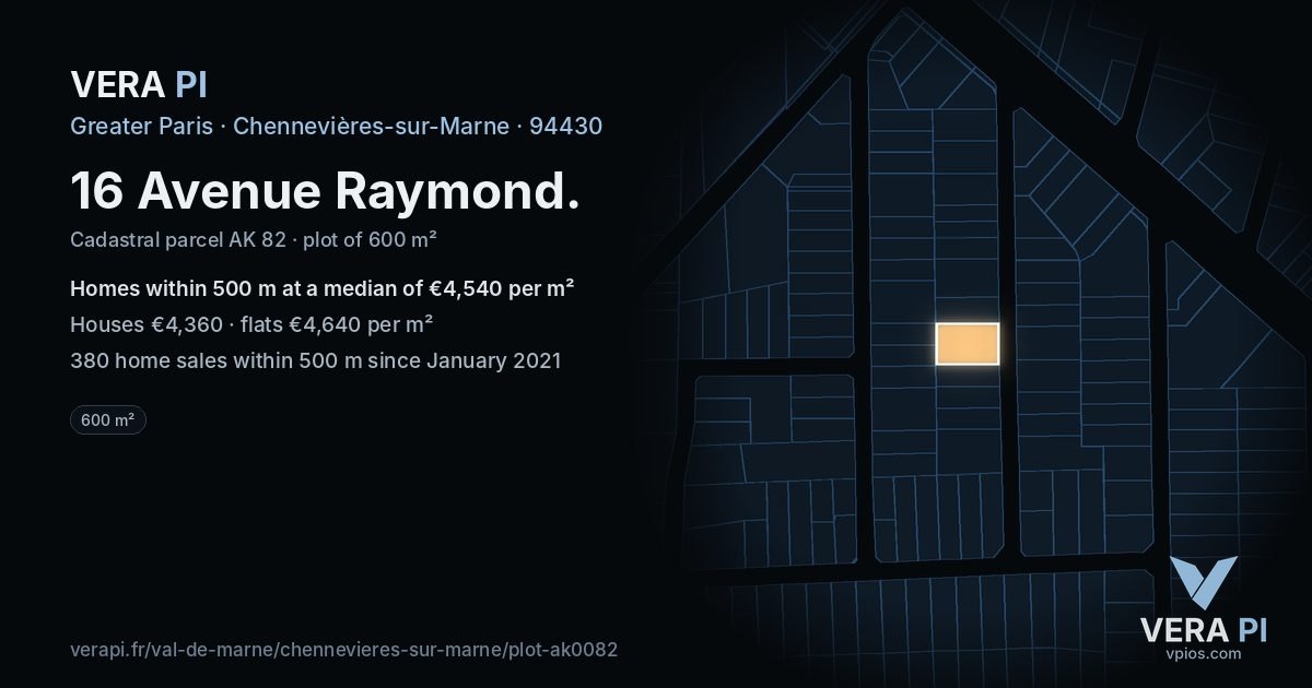 16 Avenue Raymond, Chennevières-sur-Marne at night – the plot lit, the parcels around coloured by the prices near them