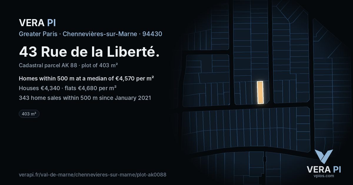 43 Rue de la Liberté, Chennevières-sur-Marne at night – the plot lit, the parcels around coloured by the prices near them