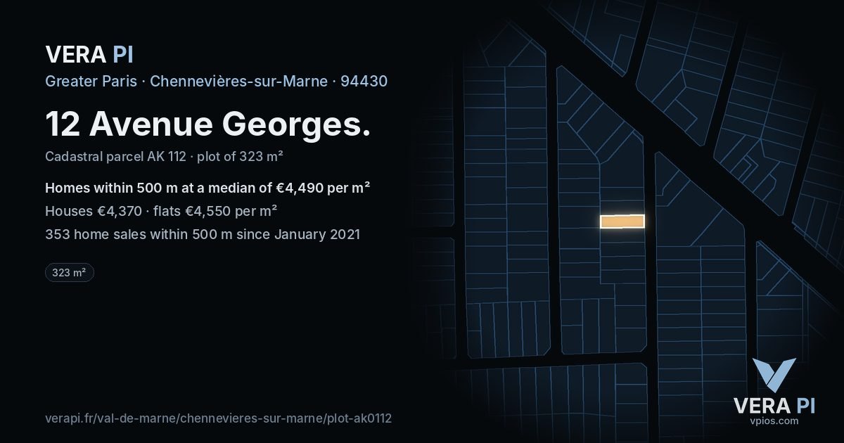 12 Avenue Georges, Chennevières-sur-Marne at night – the plot lit, the parcels around coloured by the prices near them