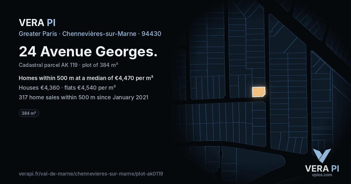 24 Avenue Georges, Chennevières-sur-Marne at night – the plot lit, the parcels around coloured by the prices near them