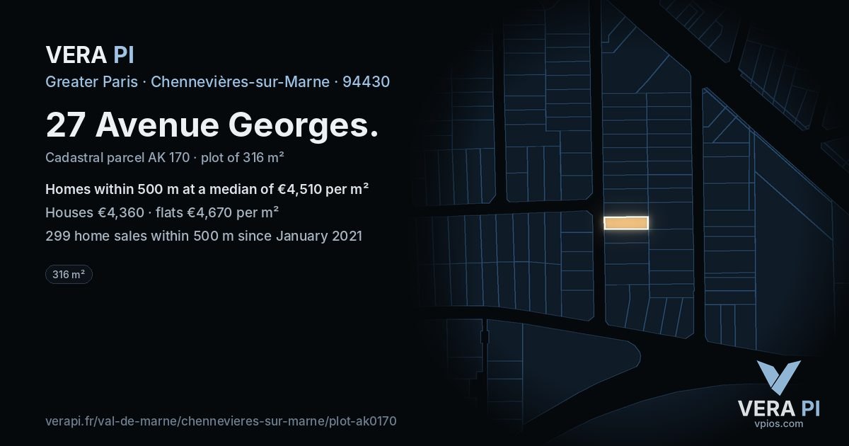 27 Avenue Georges, Chennevières-sur-Marne at night – the plot lit, the parcels around coloured by the prices near them