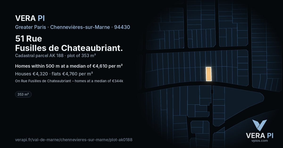 51 Rue Fusilles de Chateaubriant, Chennevières-sur-Marne at night – the plot lit, the parcels around coloured by the prices near them