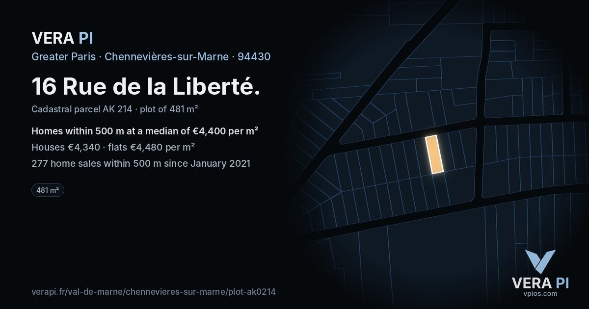 16 Rue de la Liberté, Chennevières-sur-Marne at night – the plot lit, the parcels around coloured by the prices near them