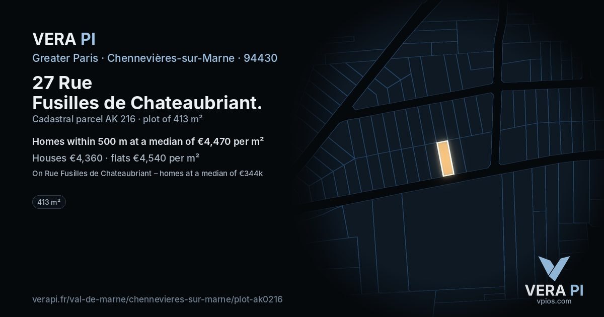 27 Rue Fusilles de Chateaubriant, Chennevières-sur-Marne at night – the plot lit, the parcels around coloured by the prices near them