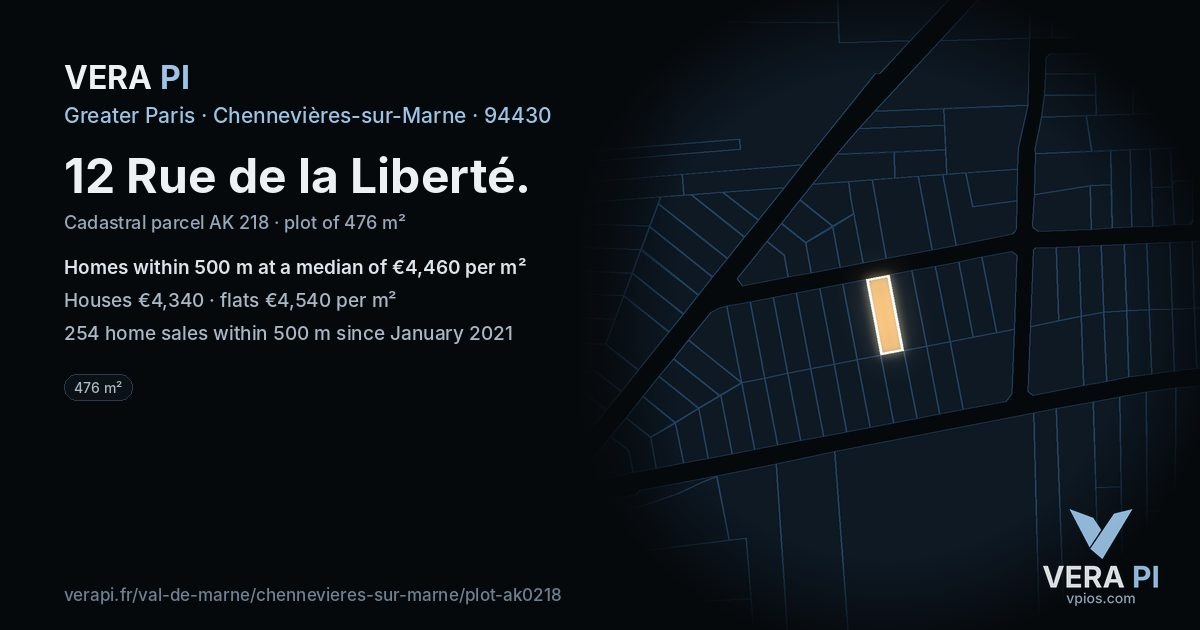 12 Rue de la Liberté, Chennevières-sur-Marne at night – the plot lit, the parcels around coloured by the prices near them