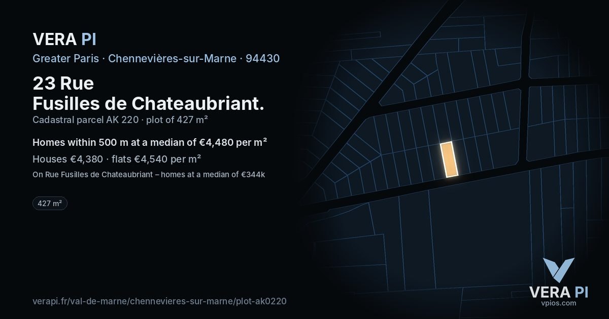 23 Rue Fusilles de Chateaubriant, Chennevières-sur-Marne at night – the plot lit, the parcels around coloured by the prices near them