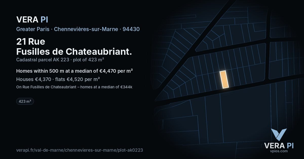 21 Rue Fusilles de Chateaubriant, Chennevières-sur-Marne at night – the plot lit, the parcels around coloured by the prices near them