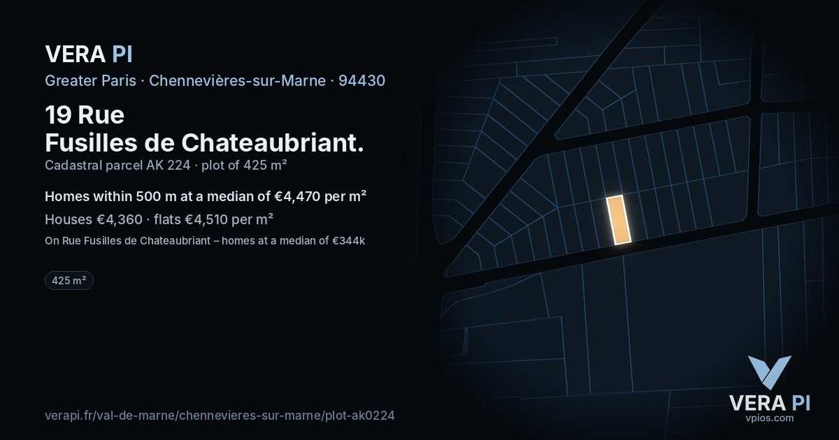 19 Rue Fusilles de Chateaubriant, Chennevières-sur-Marne at night – the plot lit, the parcels around coloured by the prices near them