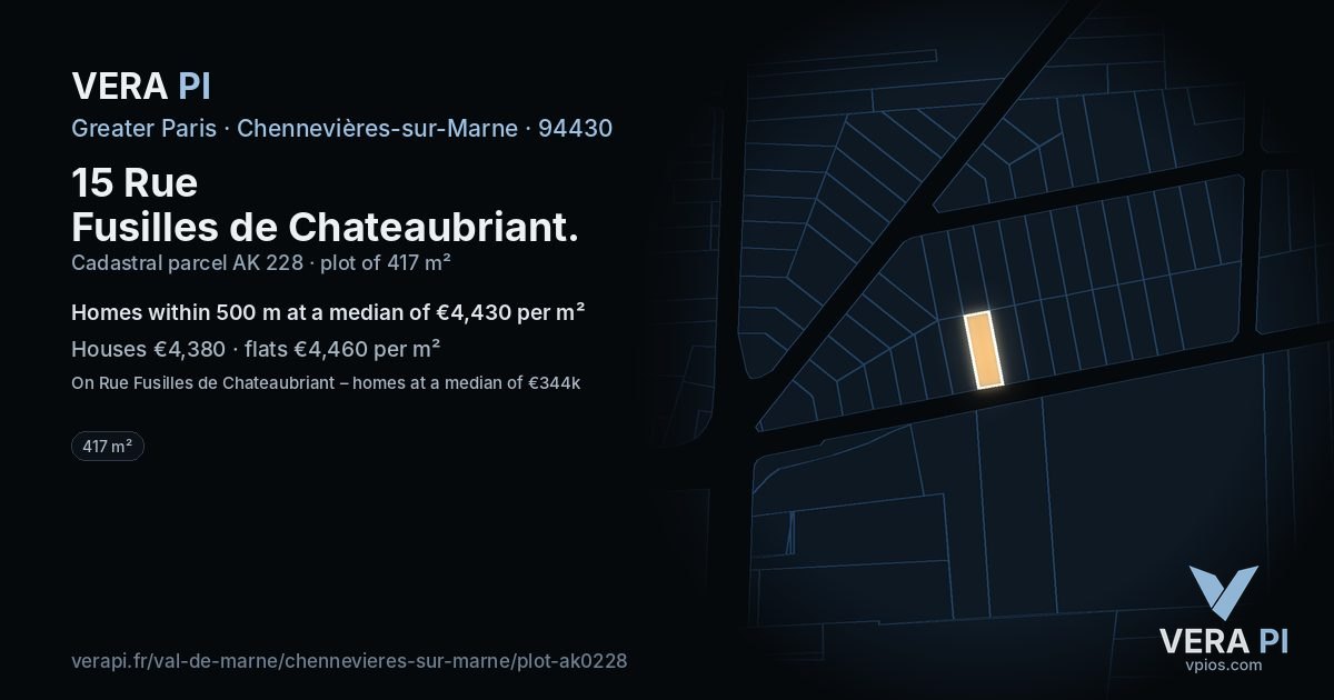 15 Rue Fusilles de Chateaubriant, Chennevières-sur-Marne at night – the plot lit, the parcels around coloured by the prices near them