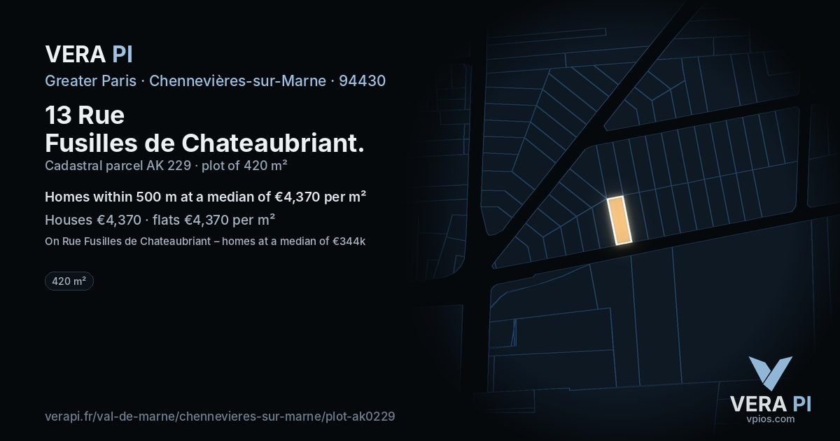 13 Rue Fusilles de Chateaubriant, Chennevières-sur-Marne at night – the plot lit, the parcels around coloured by the prices near them