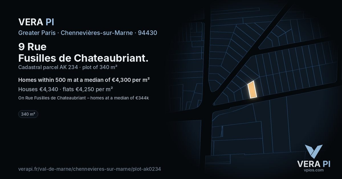 9 Rue Fusilles de Chateaubriant, Chennevières-sur-Marne at night – the plot lit, the parcels around coloured by the prices near them