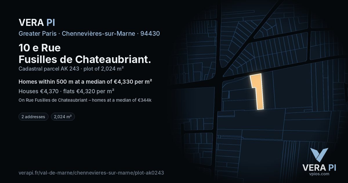 10 e Rue Fusilles de Chateaubriant, Chennevières-sur-Marne at night – the plot lit, the parcels around coloured by the prices near them