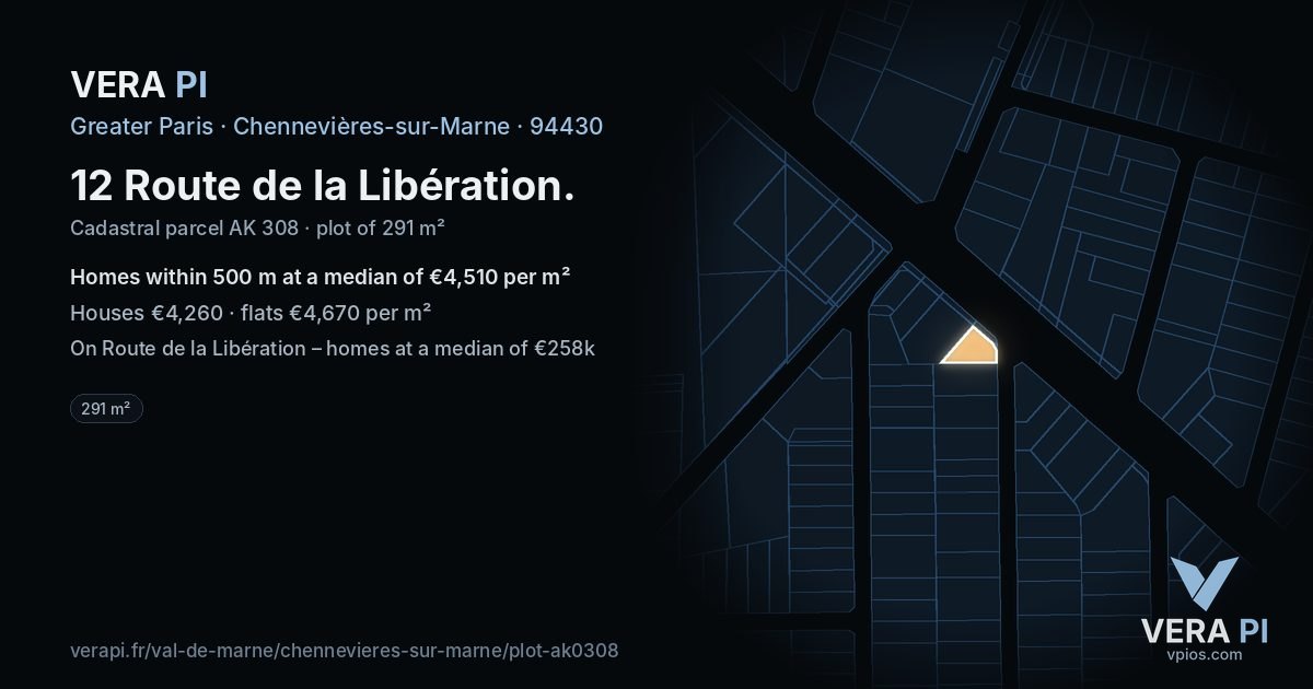 12 Route de la Libération, Chennevières-sur-Marne at night – the plot lit, the parcels around coloured by the prices near them