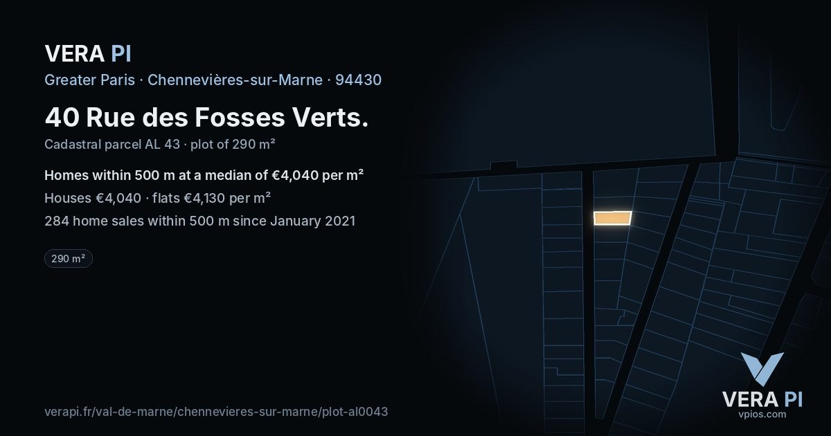 40 Rue des Fosses Verts, Chennevières-sur-Marne at night – the plot lit, the parcels around coloured by the prices near them