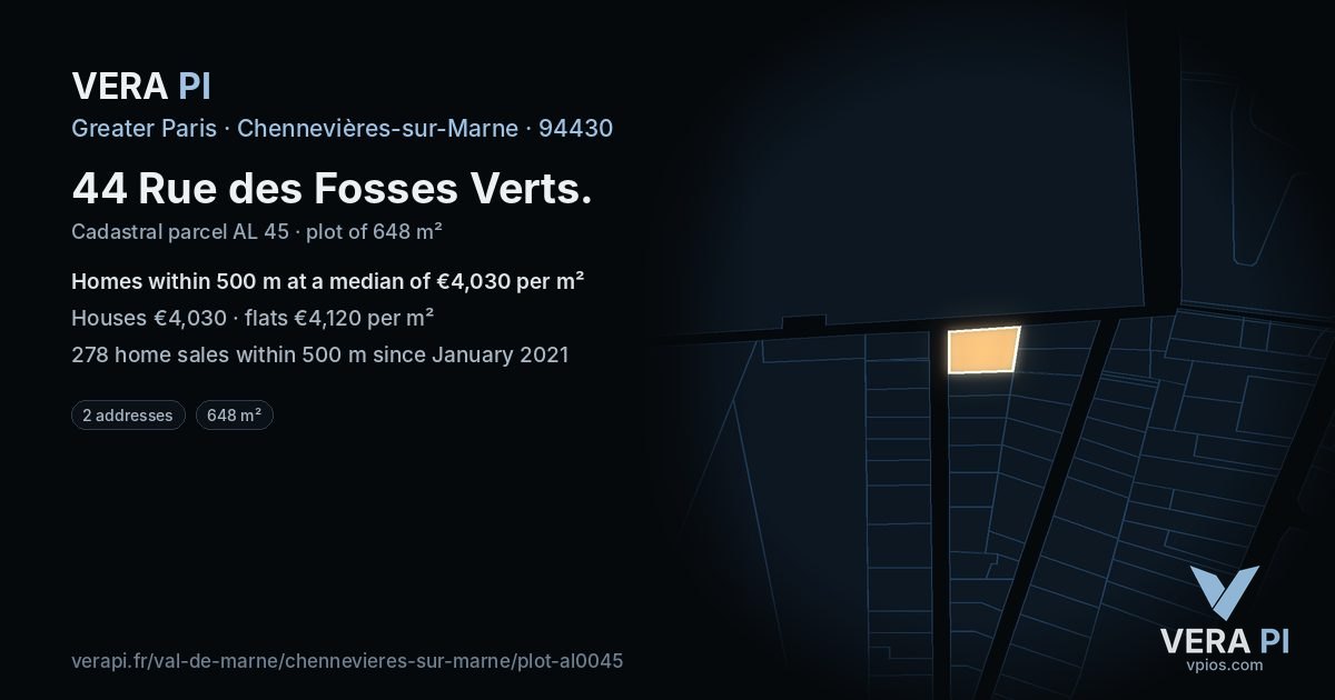 44 Rue des Fosses Verts, Chennevières-sur-Marne at night – the plot lit, the parcels around coloured by the prices near them
