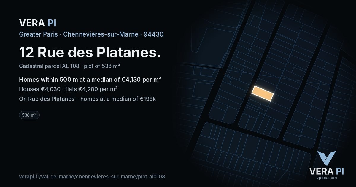 12 Rue des Platanes, Chennevières-sur-Marne at night – the plot lit, the parcels around coloured by the prices near them